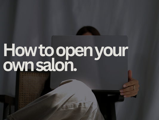 How to Open Your Own Salon